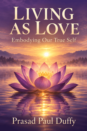 Cover of Living As Love: Embodying Our True Self by Prasad Paul Duffy, showing a luminous purple lotus at sunrise